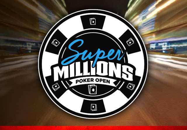 Super Millions Poker Open