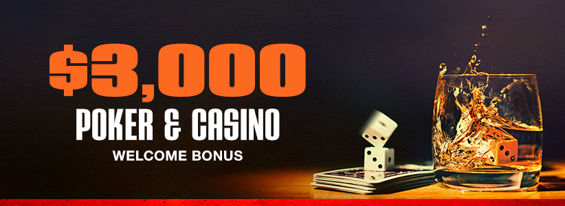 $3,000 Poker and Casino Welcome Bonus
